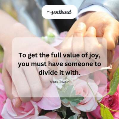 Joy shared is joy amplified.