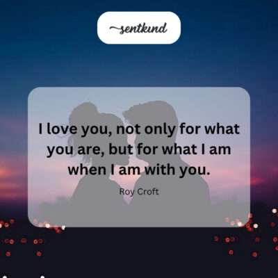 Loving who I become with you.