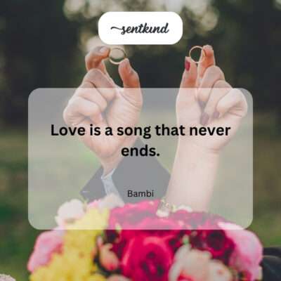 Everlasting melody of love.