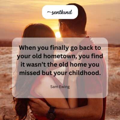 Nostalgia for a time, not just a place.