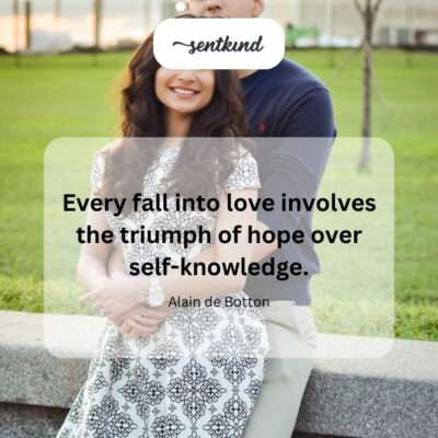 Love begins when hope blinds us to our flaws.