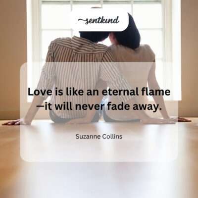 Love's unquenchable fire.