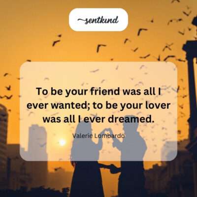 Friendship was my reality, love just a beautiful illusion.
