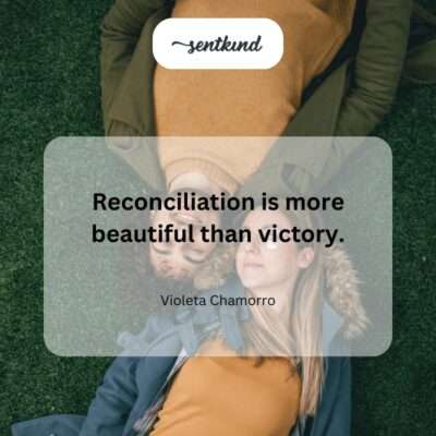 Reconciliation's beauty over victory.