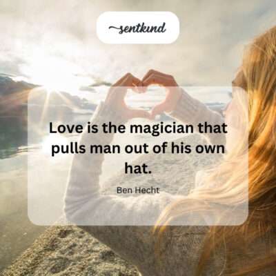 Love, like a skilled magician, can liberate us from our self-imposed limitations.