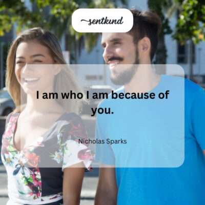 My identity is interwoven with your influence.