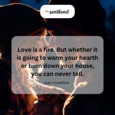 Love's unpredictable nature means it can be a source of comfort or destruction.