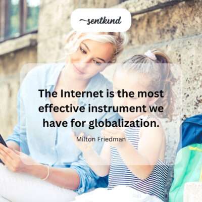 The Internet: a powerful tool for global interconnectedness.