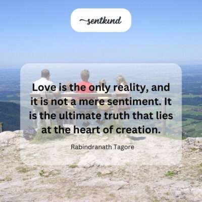 According to Tagore, love transcends emotion, representing creation's core truth.