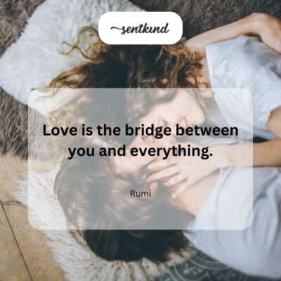Love connects us to the world around us.