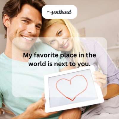 Anywhere with you is my happy place.