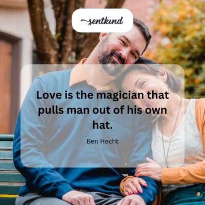 Love's transformative magic.