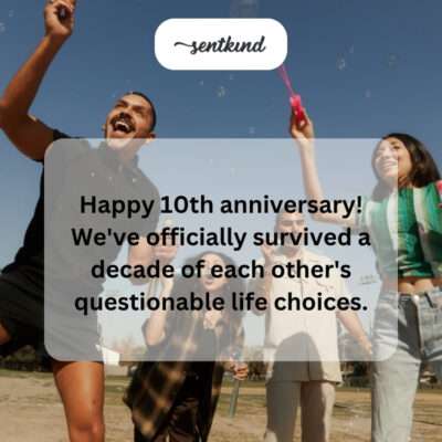 Surviving a decade of questionable choices.
