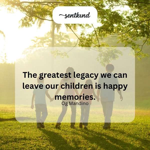 Happy memories legacy.