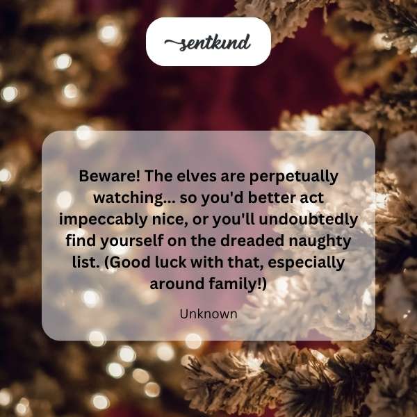 Elves watching family.