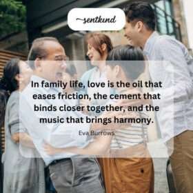 100+ Family Quotes and Short Sayings To Share Your Love