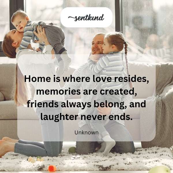Home of love and laughter.
