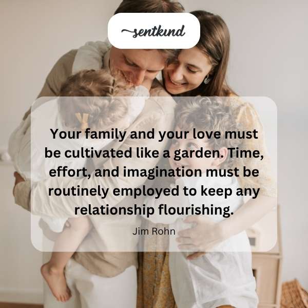 Cultivate family love.