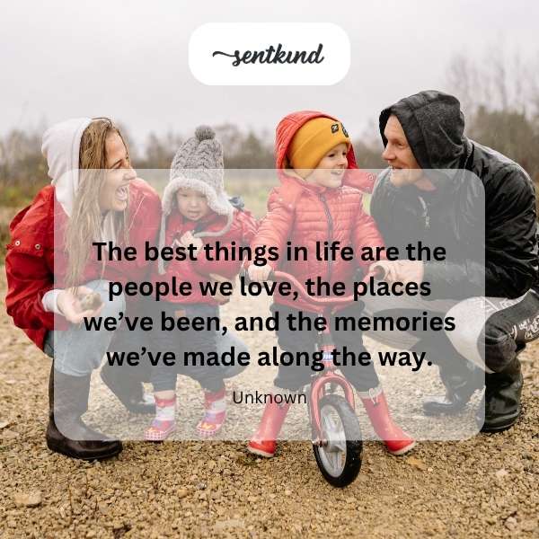 Love, places, memories.