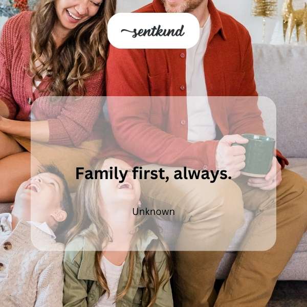Family always first.