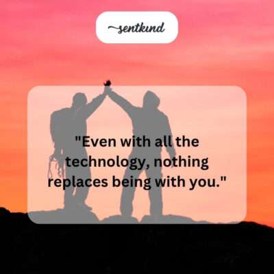 Technology not replacing friend's presence
