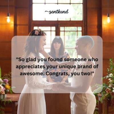 Celebrating a friend finding their perfect match.