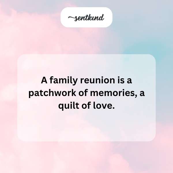 Reunion memories and love.
