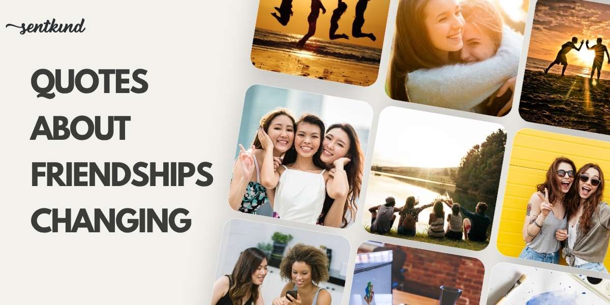 friendship quotes about change