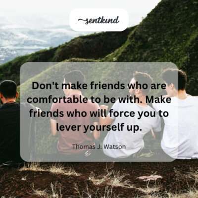 Friends who elevate.