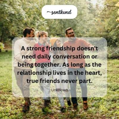 Friends never part.