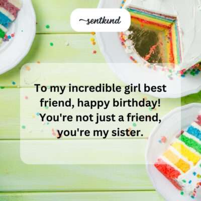 Birthday wish for a sister-like best friend.