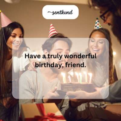 Wishing a wonderful birthday.