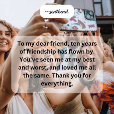 Thankful for ten years of unwavering friendship.
