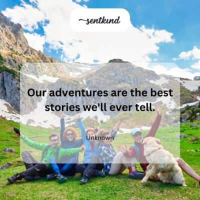Adventures, best stories.
