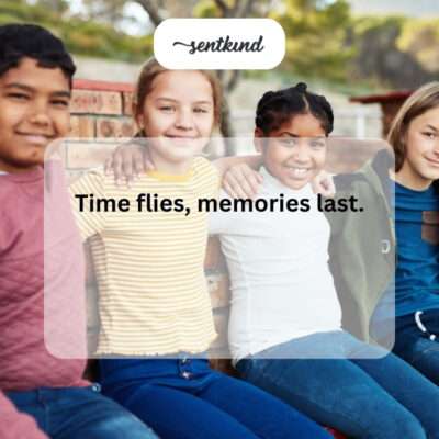 Memories last.