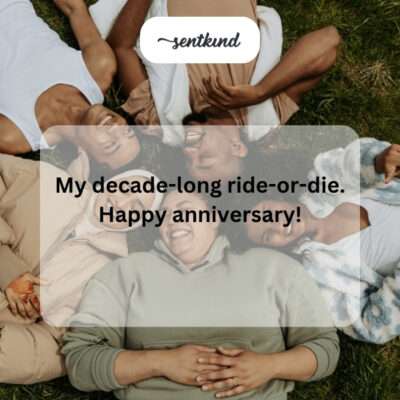 Decade-long ride-or-die.