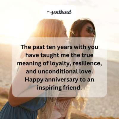 Ten years taught loyalty, resilience, love.