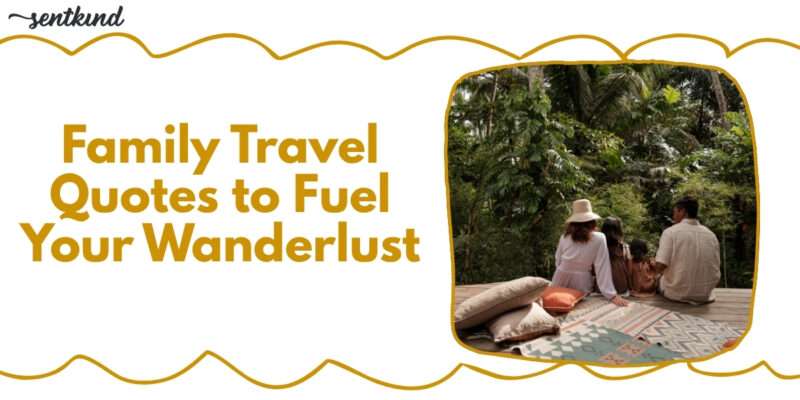 family travel quotes​