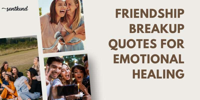 friendship breakup quotes
