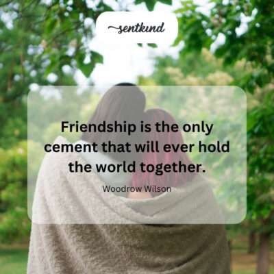 Friendship unifies the world.