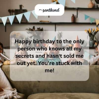 Celebrating a secret-keeping friend.