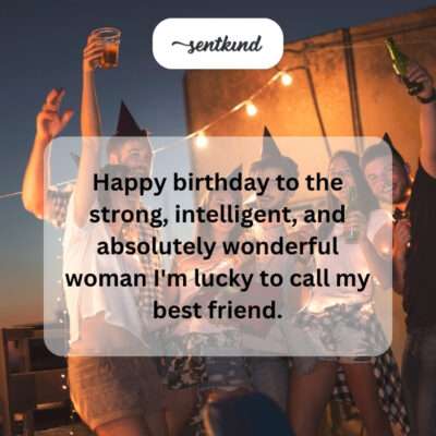 Celebrating a strong, intelligent, wonderful friend.