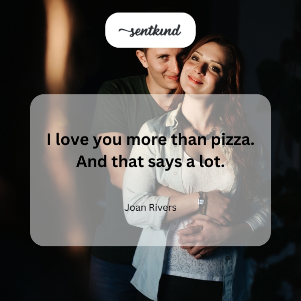 A heart-shaped pizza symbolizes a very strong affection.