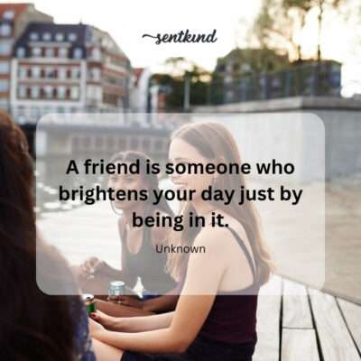 Friend brightens day.