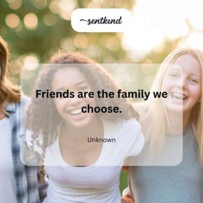 Friends, chosen family.