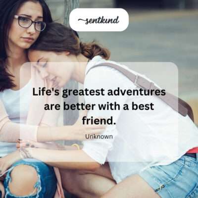 Adventures with best friend.
