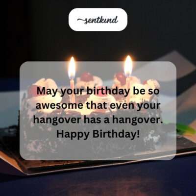Wishing a super awesome birthday.