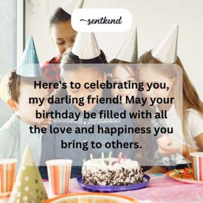 Celebrating a darling friend with love and happiness.
