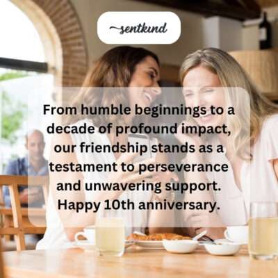 Decade of profound impact, perseverance, support.