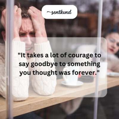 Courage in saying goodbye to a forever friendship.
